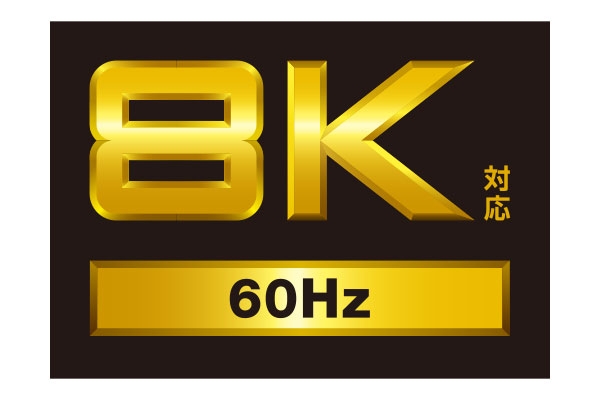 8K(7680&times;4320px)/60Hz �𑜓x�Ή�