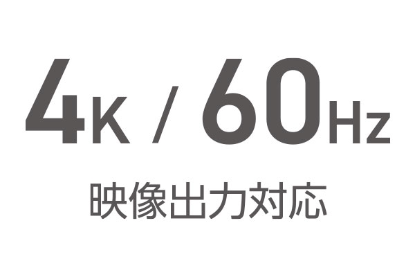 �ő�4K60Hz�Ή�