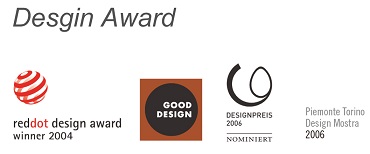 2004年にRed Dot Design Award (Essen-Germany)、及びGood Desihn Award (Chicago-USA)を獲得