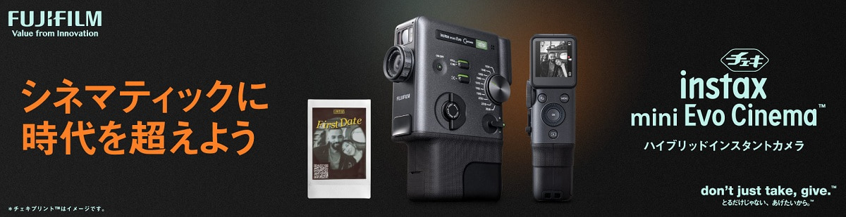 �`�F�L�@instax Evo Cinema